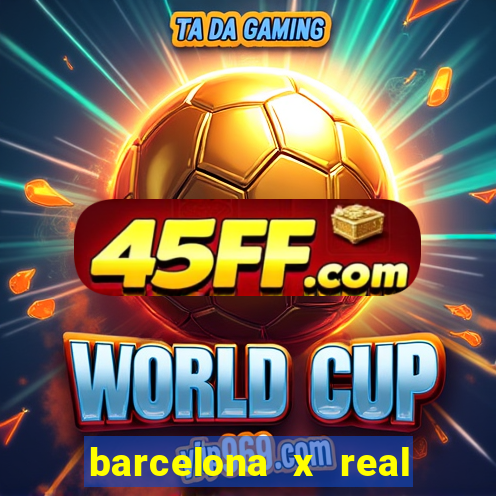 barcelona x real madrid multicanais